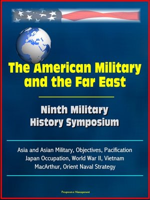 cover image of The American Military and the Far East